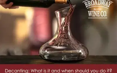 Blog Broadway Wine Company Decanting: What is it and when should you do it?